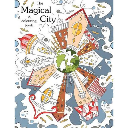 Colouring book: The Magical City: A Coloring books for adults relaxation(Stress Relief Coloring Book, Creativity, Patterns, coloring books for adults)