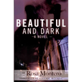 Beautiful and Dark