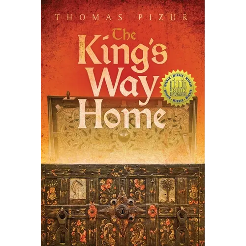 The Kings Way Home: The Hidden Scroll Series