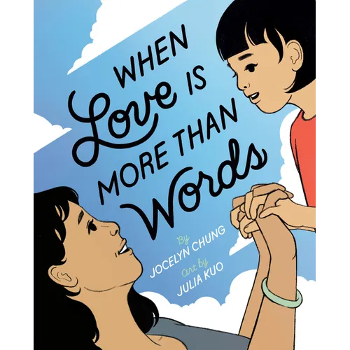 When Love Is More Than Words