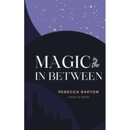 Magic in the In Between