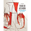 TENOR OR ALTO HORN one instrument, two names