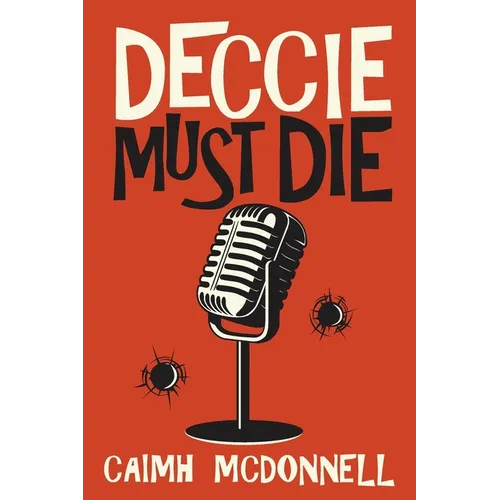 Deccie Must Die