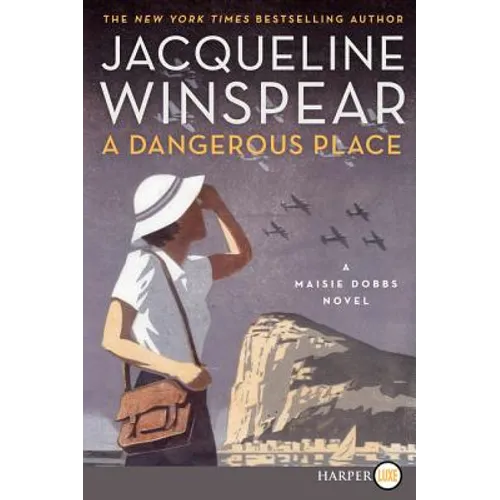 A Dangerous Place: A Maisie Dobbs Novel