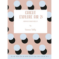 Cricut Explore Air 2: Unpack Your Skills! Tips and Tricks for the Master Use of Your Cricut Explore
