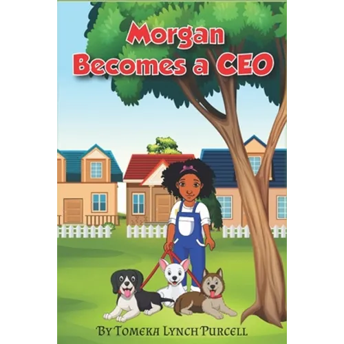 Morgan Becomes A CEO