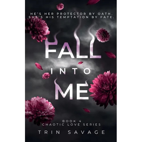 Fall Into Me