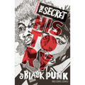 The Secret History of Black Punk: Record Zero