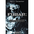 Fubar: Blackout
