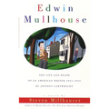 Edwin Mullhouse: The Life and Death of an American Writer 1943-1954 by Jeffrey Cartwright