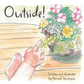 Outside!