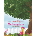 Under My Mulberry Tree