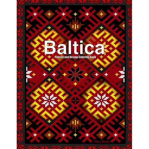 Baltica II: Pattern and Design Coloring Book