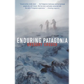 Enduring Patagonia