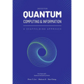 Quantum Computing and Information: A Scaffolding Approach (2e)