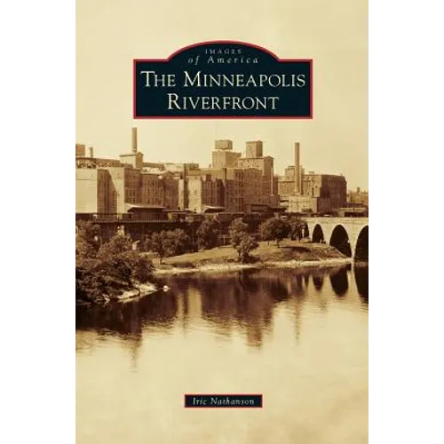 Minneapolis Riverfront