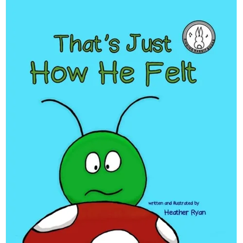That's Just How He Felt