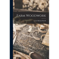 Farm Woodwork