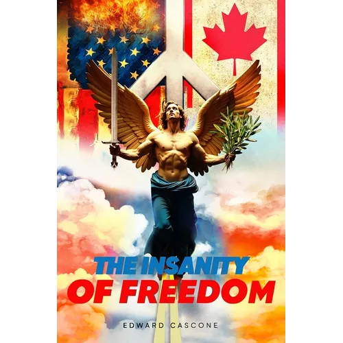 The Insanity of Freedom