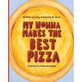 My Nonna Makes the Best Pizza
