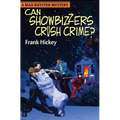 Can Showbizzers Crush Crime?