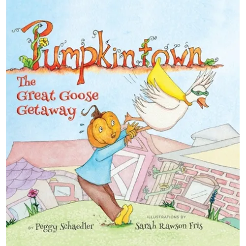 Pumpkintown: The Great Goose Getaway