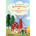 Mr. Grumpy's Farm and The Farmer and His Pet Donkey