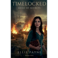 Timelocked: Seige of Secrets