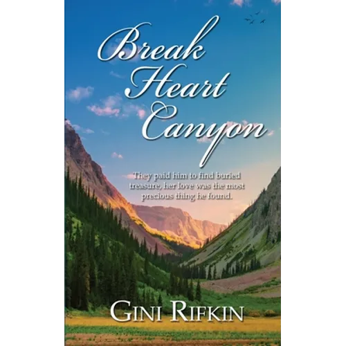 Break Heart Canyon