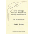 Art as a Bridge between the Sensible and the Supersensible: The Social Question