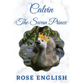 Calvin The Swan Prince