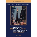 The World as an Impression: The Landscapes of Emilio Giuseppe Dossena