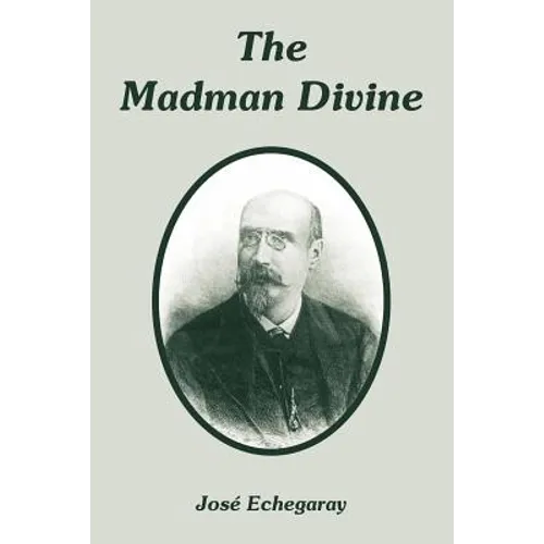 The Madman Divine