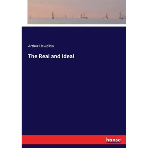 The Real and Ideal