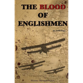 The Blood of Englishmen: An Anthology from History Through Fiction