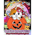 Kawaii Halloween: A Super Cute Holiday Coloring Book