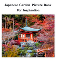 Japanese Garden Picture Book For Inspiration