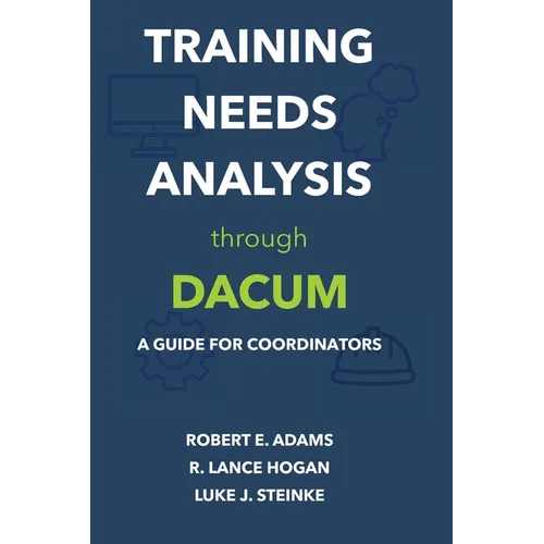 Training Needs Analysis through DACUM: A Guide for Coordinators