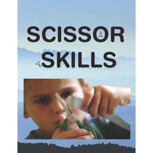 Scissor skills