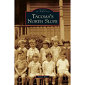Tacoma's North Slope