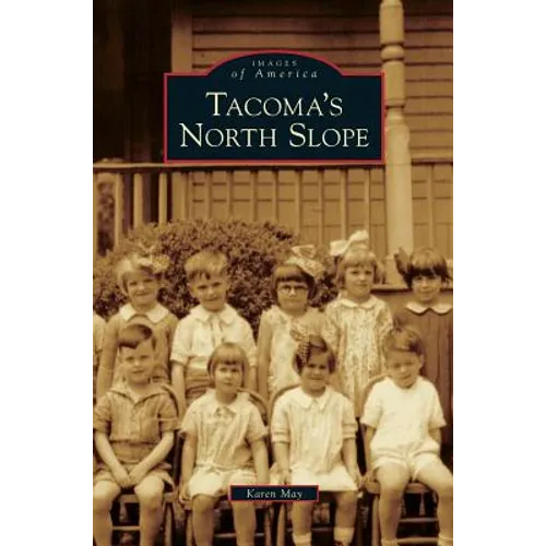 Tacoma's North Slope