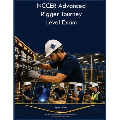 NCCER Advanced Rigger Journey Level Exam