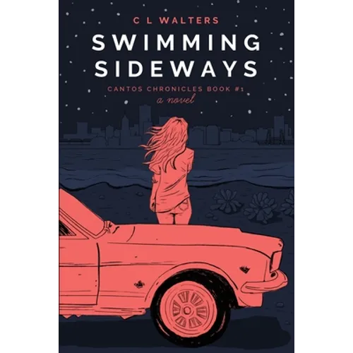 Swimming Sideways: Cantos Chronicles 1