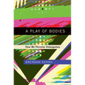 A Play of Bodies: How We Perceive Videogames