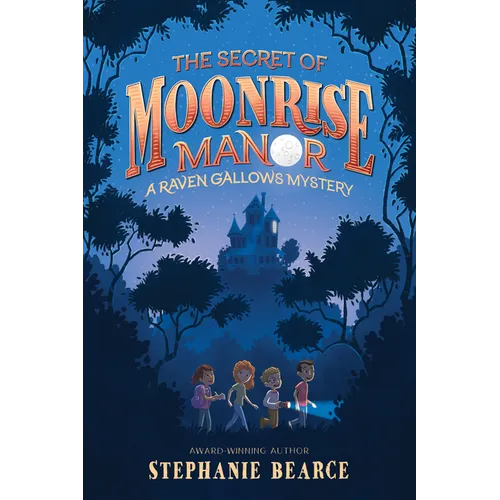 The Secret of Moonrise Manor