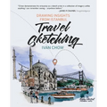 Travel Sketching - Drawing Insights from Istanbul