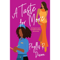A Taste for More