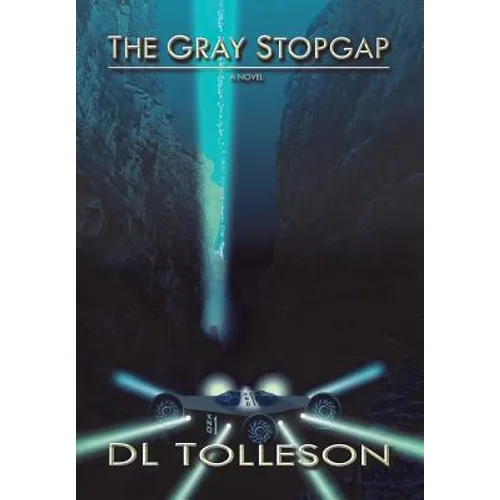 The Gray Stopgap