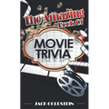 The Amazing Book of Movie Trivia