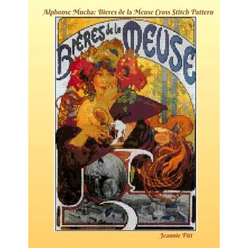 Alphonse Mucha Cross Stitch Pattern Book: Bieres de la Meuse